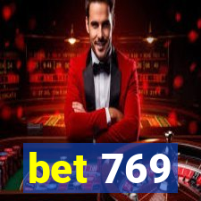 bet 769